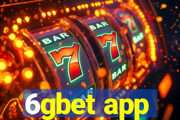 6gbet app