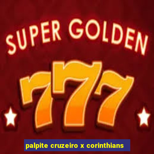 palpite cruzeiro x corinthians