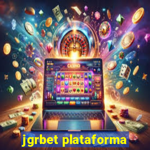 jgrbet plataforma