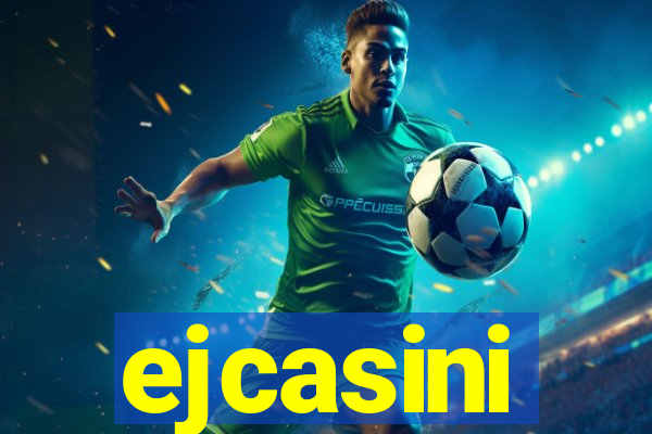 ejcasini