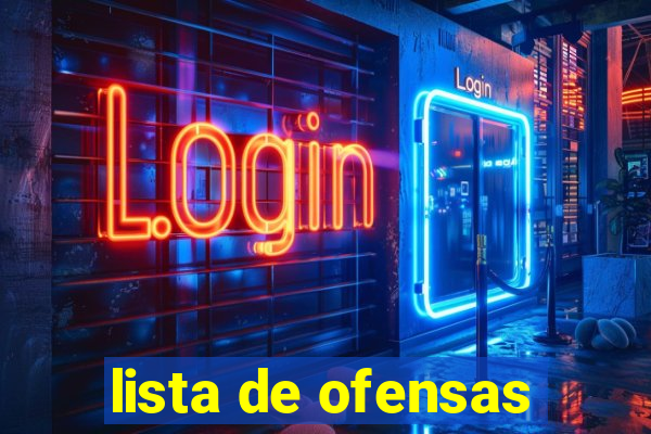 lista de ofensas