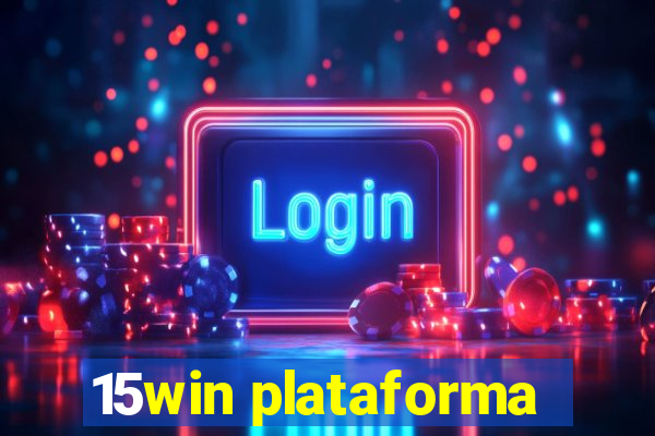 15win plataforma