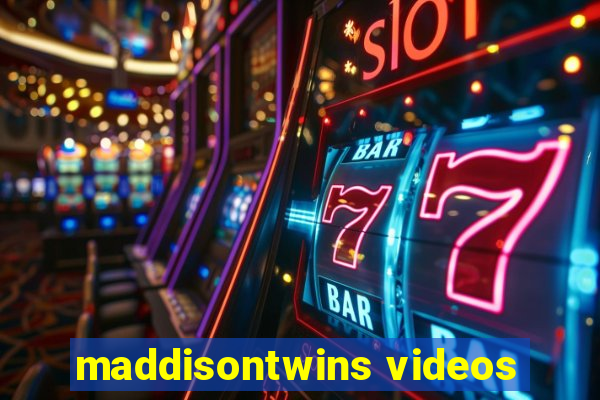 maddisontwins videos