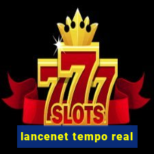 lancenet tempo real