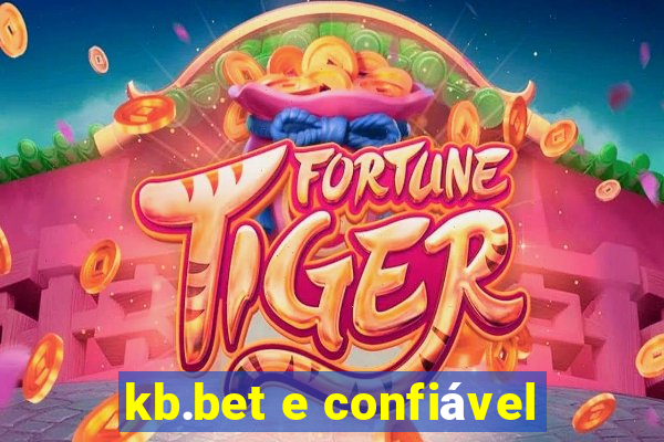 kb.bet e confiável