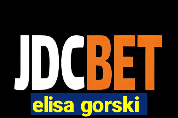 elisa gorski
