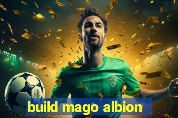 build mago albion