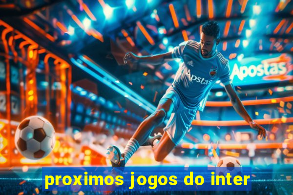 proximos jogos do inter