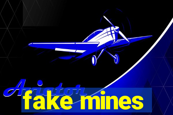 fake mines