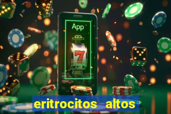 eritrocitos altos em gatos