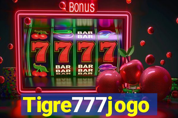 Tigre777jogo
