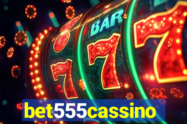 bet555cassino