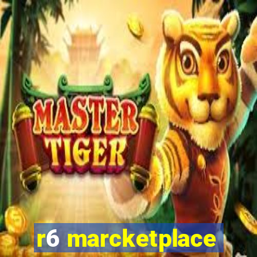 r6 marcketplace