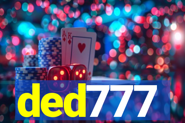 ded777