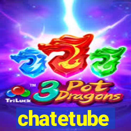 chatetube