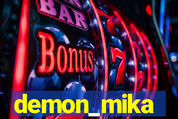 demon_mika