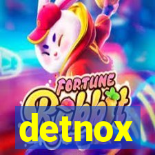 detnox