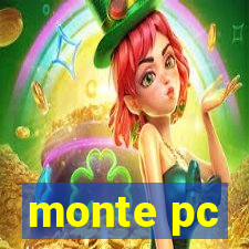monte pc