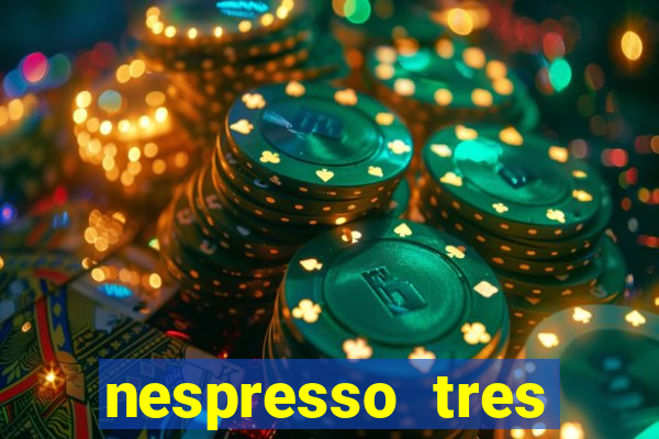 nespresso tres luzes piscando