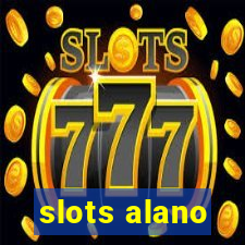 slots alano
