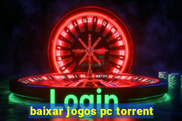baixar jogos pc torrent