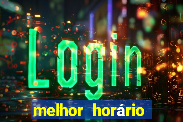 melhor horário para jogar fortune rabbit de madrugada