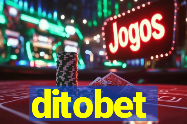 ditobet