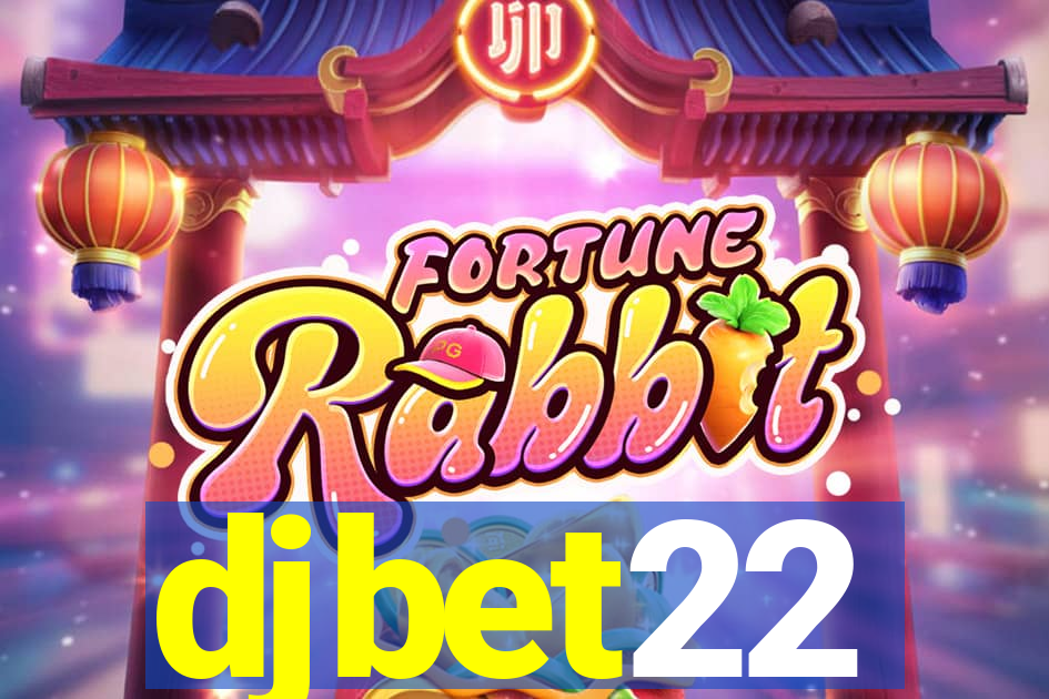 djbet22