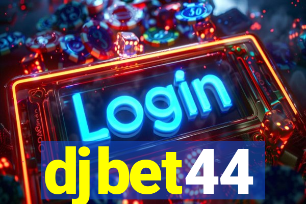 djbet44