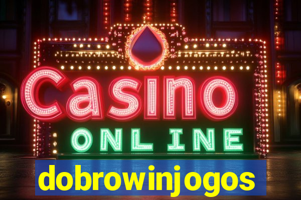 dobrowinjogos