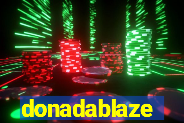 donadablaze