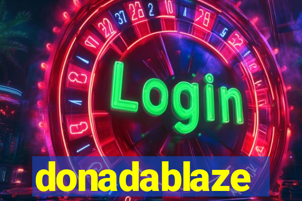 donadablaze