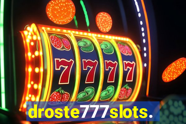 droste777slots.com