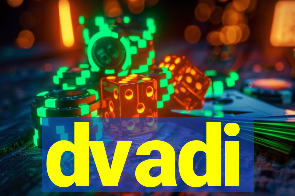 dvadi