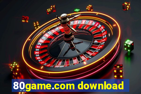 80game.com download