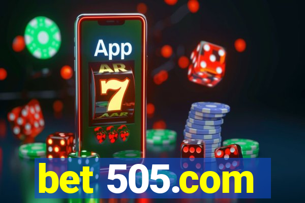 bet 505.com
