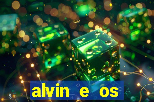 alvin e os esquilos personagens nomes
