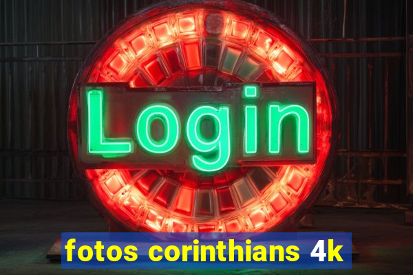 fotos corinthians 4k
