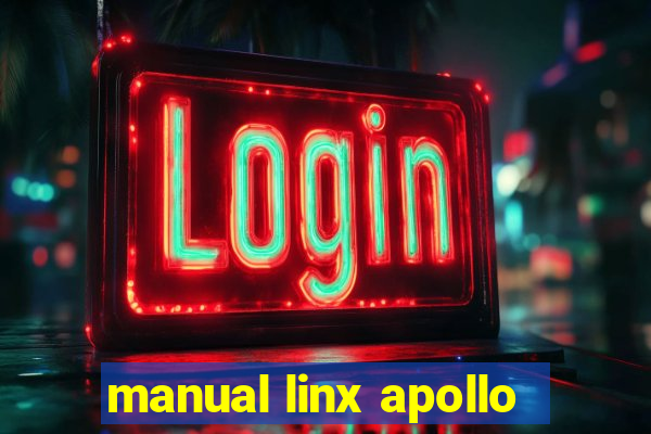 manual linx apollo