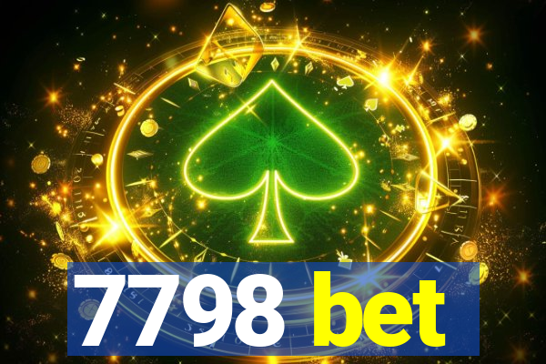 7798 bet