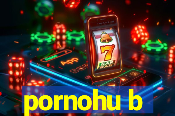 pornohu b