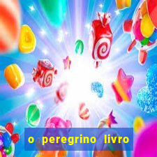 o peregrino livro mais vendido