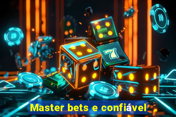 Master bets e confiável
