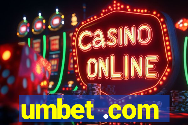 umbet .com