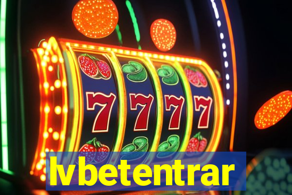 lvbetentrar
