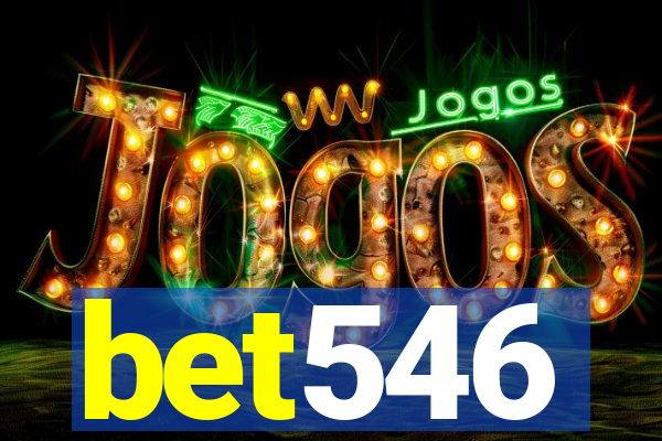 bet546