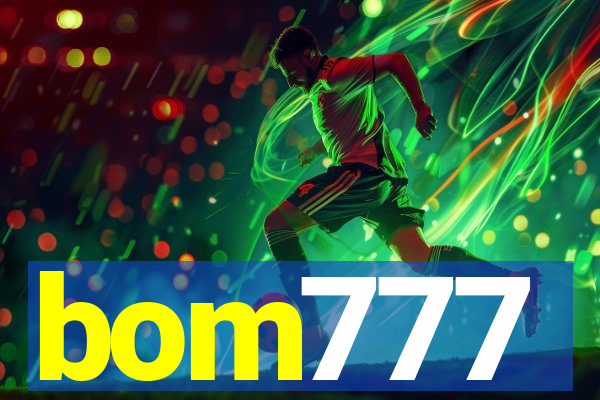 bom777