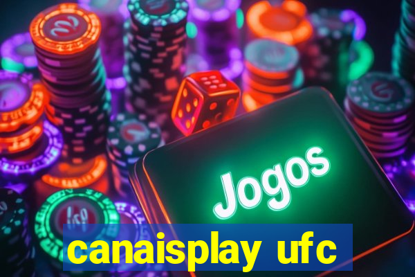 canaisplay ufc