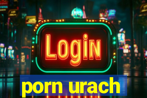 porn urach