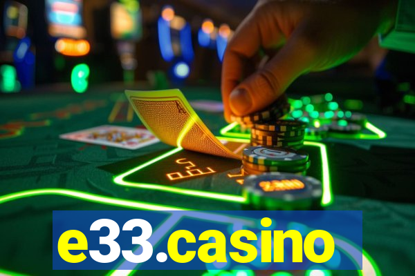 e33.casino